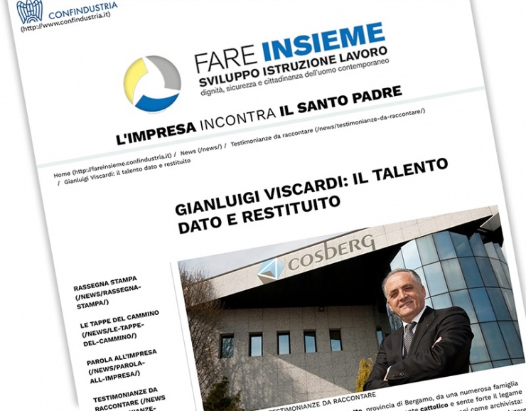 Testimonianza di Gianluigi Viscardi, CEO di Cosberg, su Fare Insieme